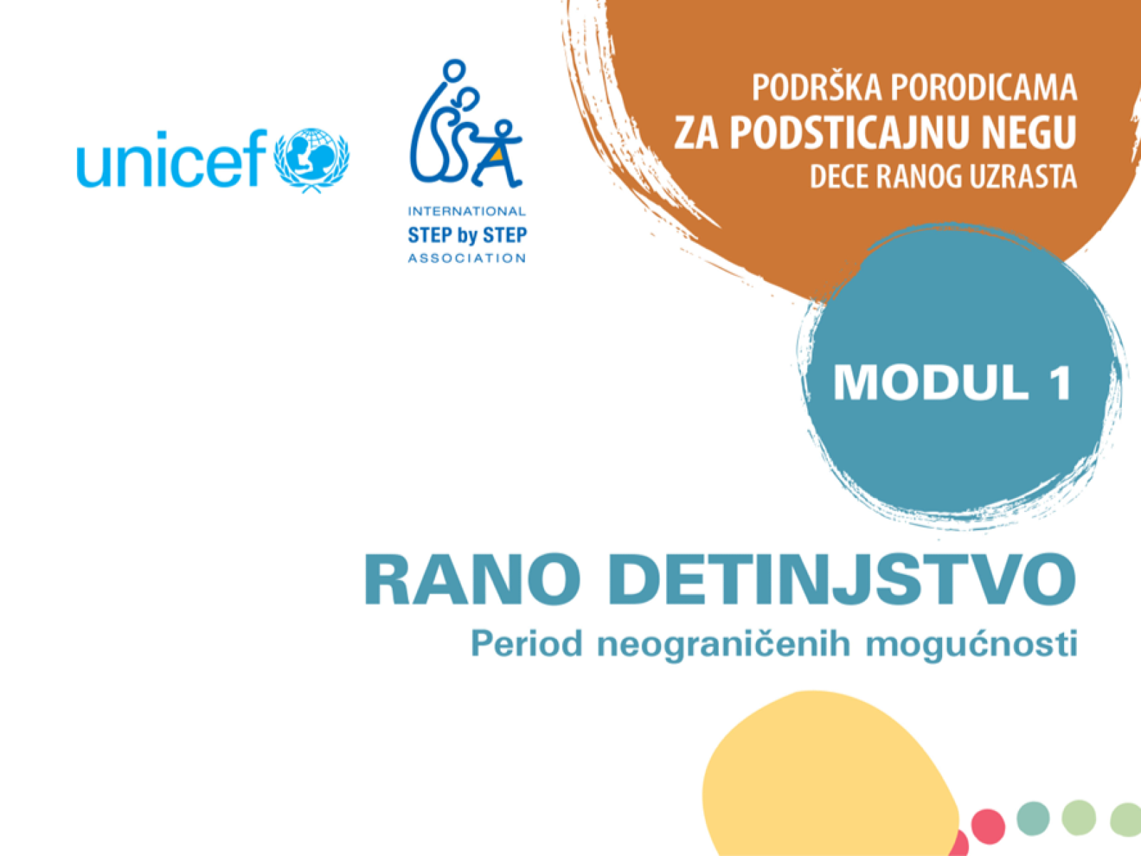 Рано детињство – период неограничених могућности